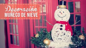 DIY Muñecos de Nieve para decorar