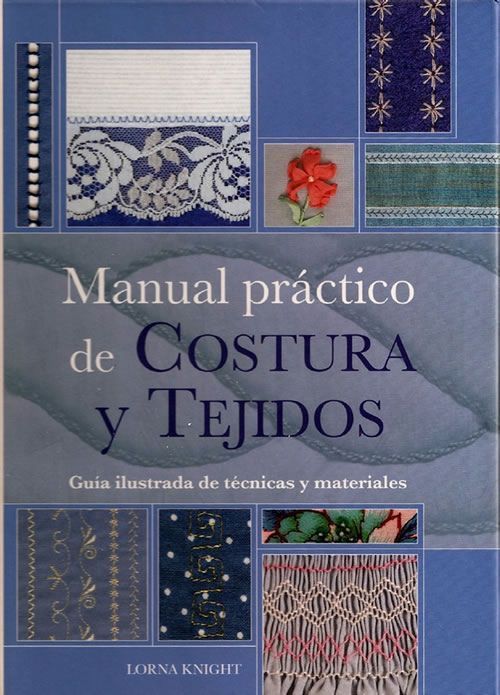 Manual practico de costura y tejidos