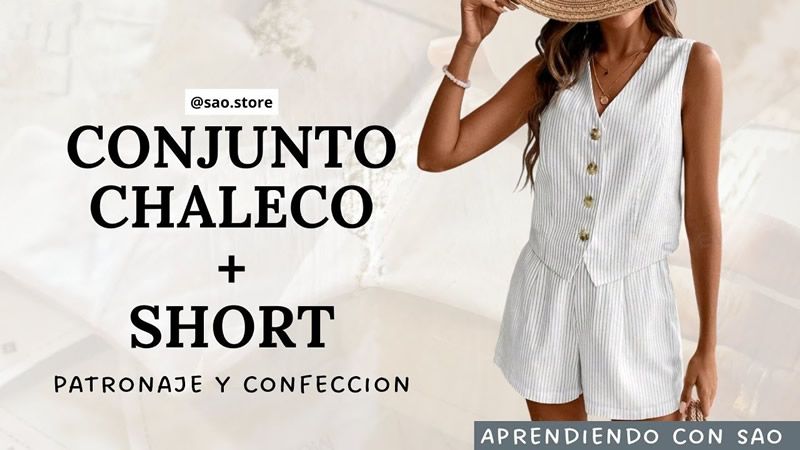 Conjunto de chaleco y short con Patronaje y Confección